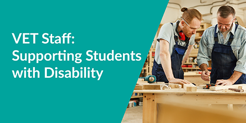 VET Staff Supporting Students with Disability